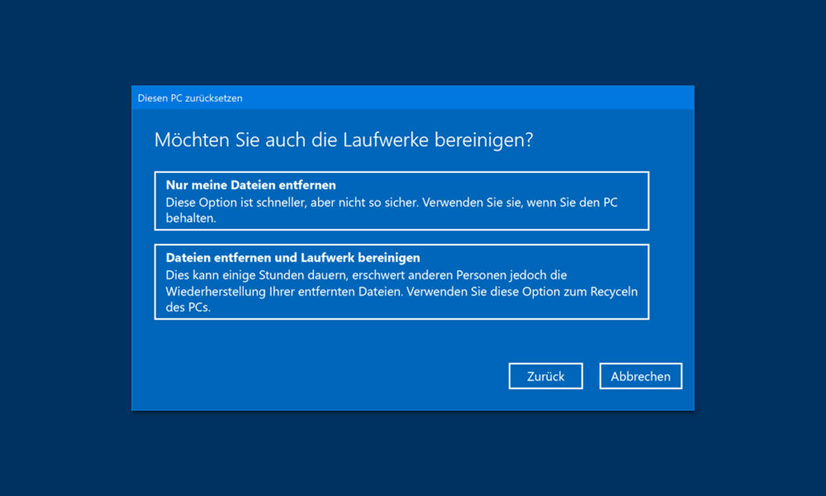 Windows 10 zurücksetzen und dabei alles löschen