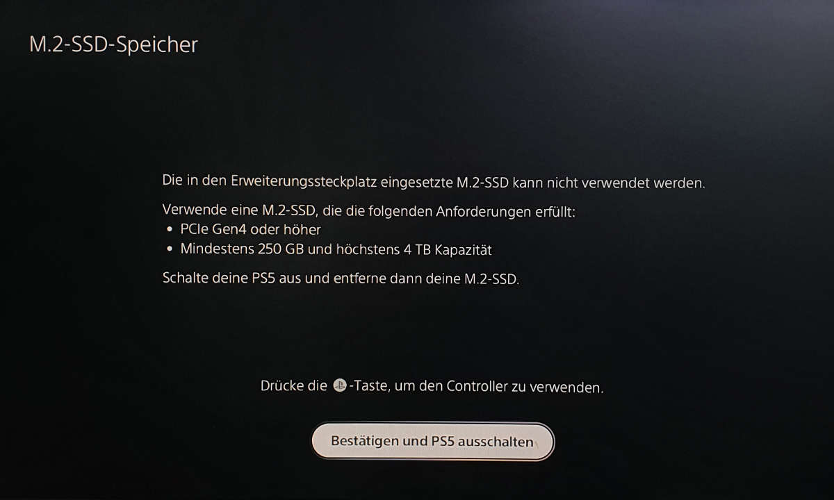 Bauen Sie eine PCI-Express-3-SSD ein, quittiert die PS5 dies mit einer Fehlermeldung und bietet nur noch das Ausschalten an.