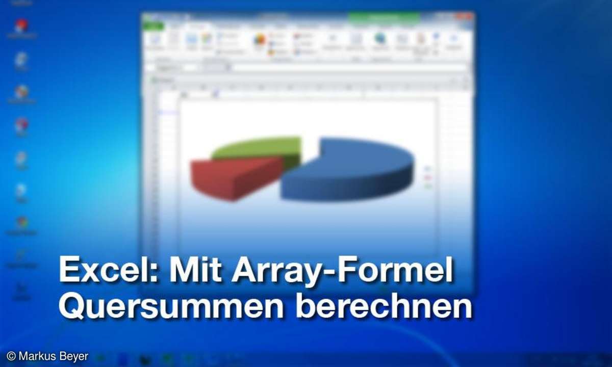 Excel: Mit Array-Formel Quersummen berechnen