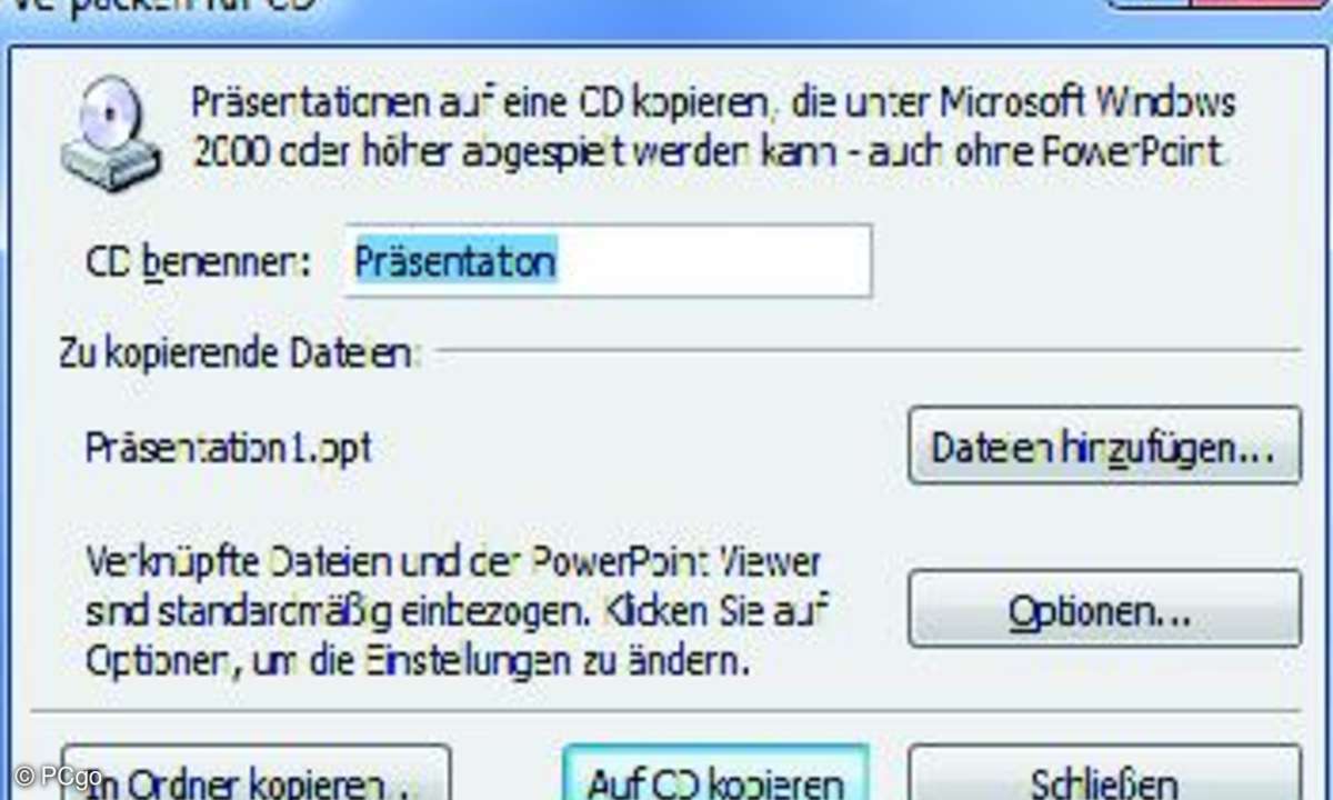 Die PowerPoint-Präsentation auf CD mitgeben: In der Version 2007 ist das ganz schnell erledigt.